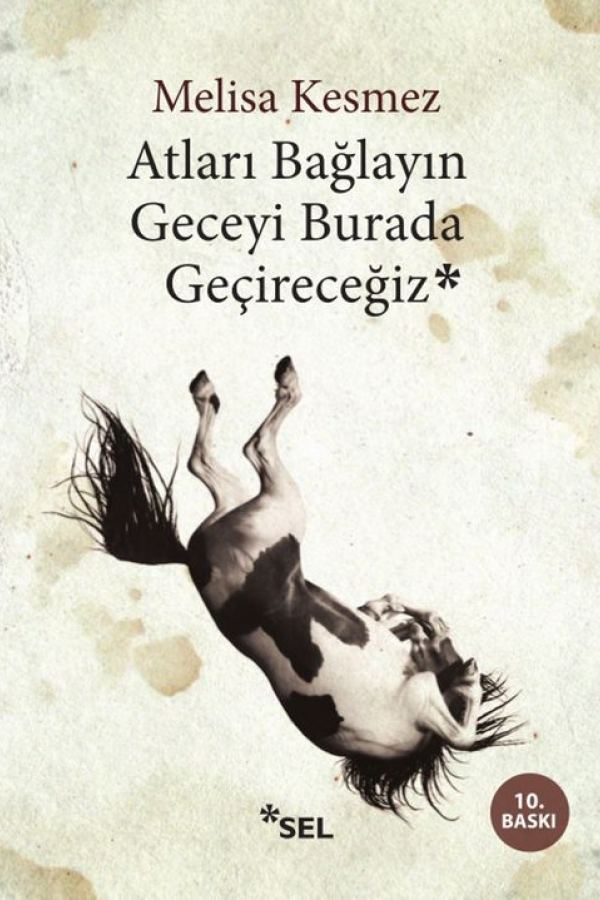 Atları Bağlayın Geceyi Burada Geçireceğiz kapağı