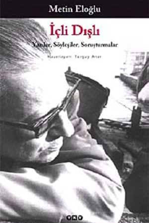 İçli Dışlı - Yazılar, Söyleşiler, Soruşturmalar kapağı