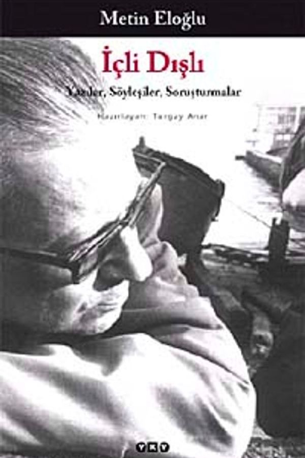 İçli Dışlı - Yazılar, Söyleşiler, Soruşturmalar kapağı