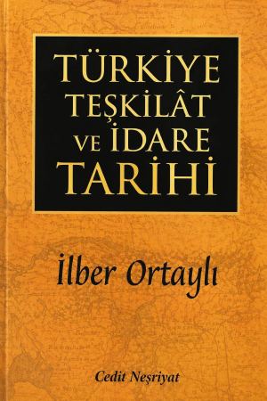 Türkiye Teşkilat ve İdare Tarihi kapağı