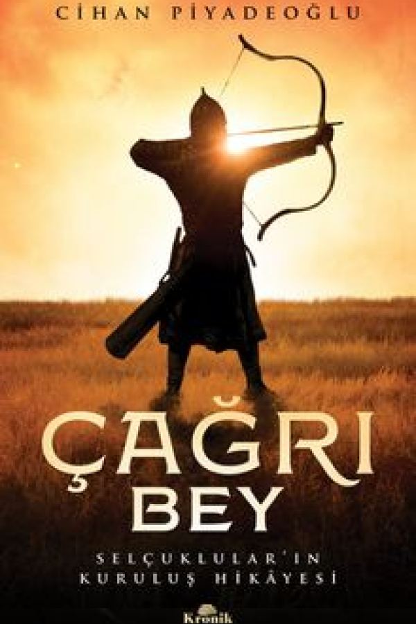 Çağrı Bey Selçuklular'ın Kuruluş Hikayesi kapağı