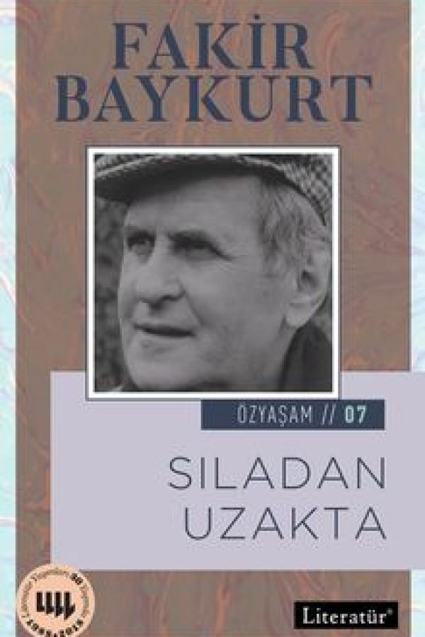 Sıladan Uzakta / Özyaşam Öyküsü: 07 kapağı