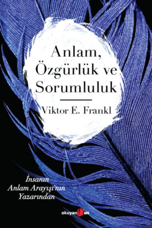 Anlam Özgürlük ve Sorumluluk kapağı
