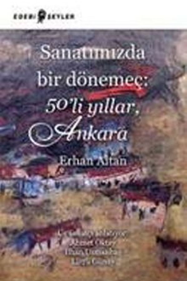Sanatımızda Bir Dönemeç: 50'li Yıllar, Ankara baskı kapağı