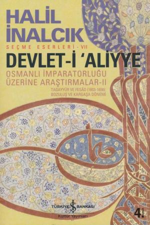 Devlet-i Aliyye Osmanlı İmparatorluğu Üzerine Araştırmalar - II kapağı