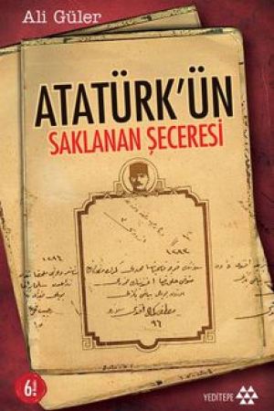 Atatürk'ün Saklanan Şeceresi kapağı