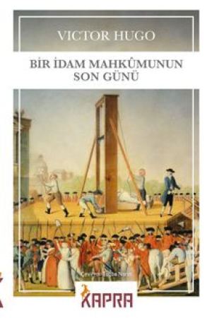 Bir İdam Mahkumunun Son Günü kapağı