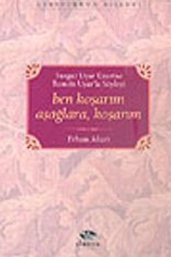 Ben Koşarım Aşağlara, Koşarım Tomris Uyar'la Turgut Uyar Üzerine Söyleşi baskı kapağı