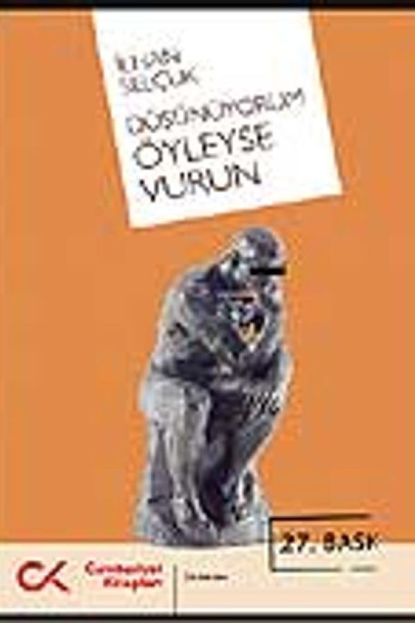 Düşünüyorum Öyleyse Vurun baskı kapağı