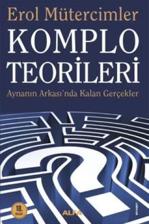 Komplo Teorileri Aynanın Ardında Kalan Gerçekler kapağı