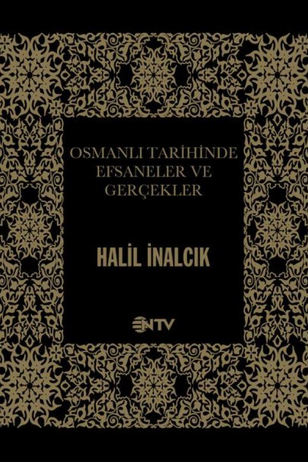 Osmanlı Tarihinde Efsaneler ve Gerçekler baskı kapağı