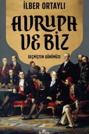 Avrupa ve Biz Geçmişten Günümüze kapağı