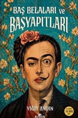 Baş Belaları ve Başyapıtları kapağı