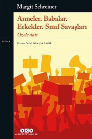 Anneler. Babalar. Erkekler. Sınıf Savaşları Özele Dair kapağı