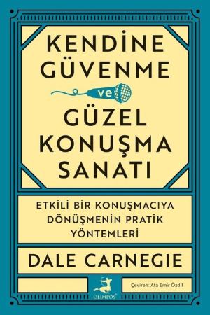 Kendine Güvenme ve Güzel Konuşma Sanatı kapağı