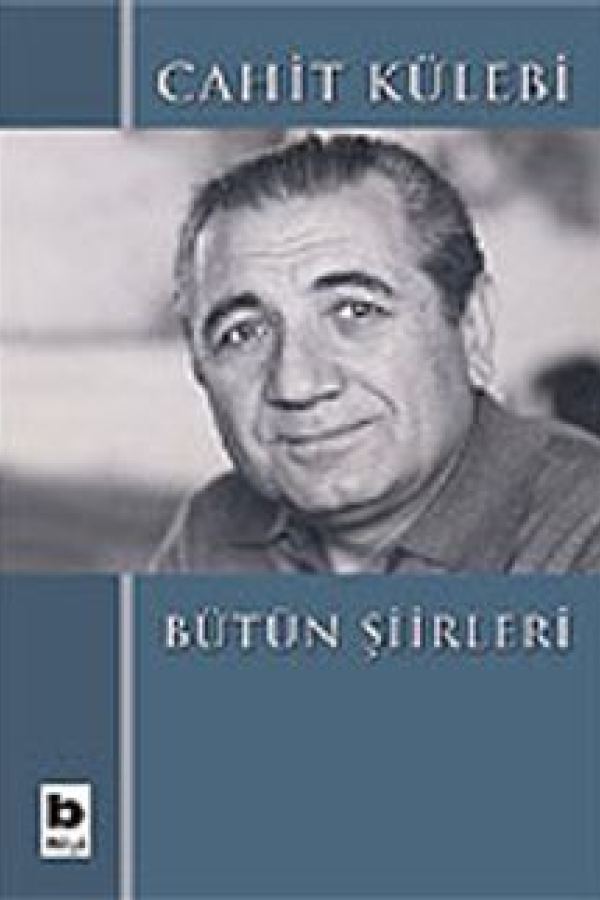 Bütün Şiirleri Cahit Külebi kapağı
