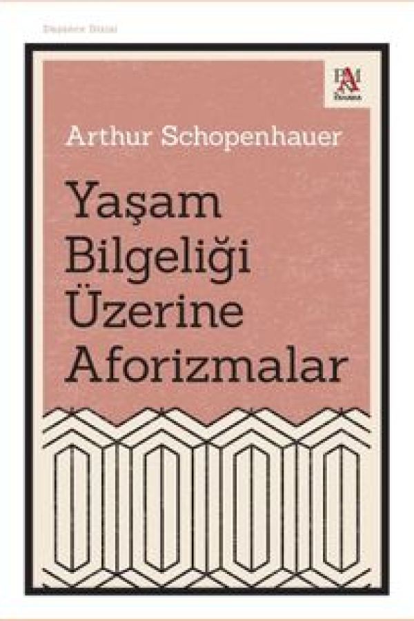 Yaşam Bilgeliği Üzerine Aforizmalar baskı kapağı