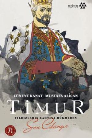 Timur Yıldızların Bahtına Hükmeden Son Cihangir kapağı