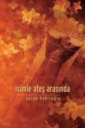 İsimle Ateş Arasında kapağı
