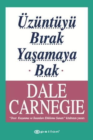 Üzüntüyü Bırak Yaşamaya Bak kapağı