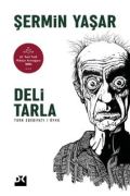 Deli Tarla kapağı