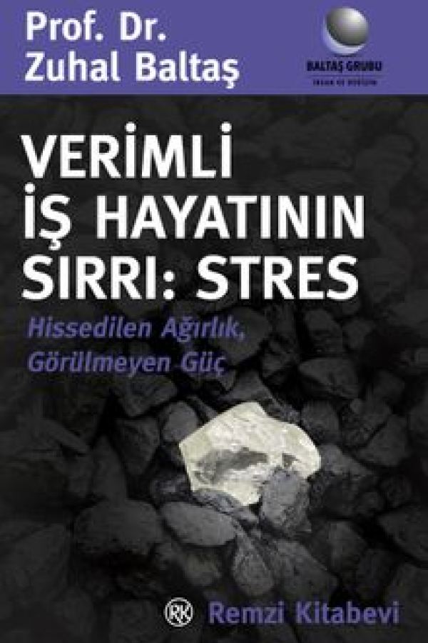 Verimli İş Hayatının Sırrı: Stres kapağı