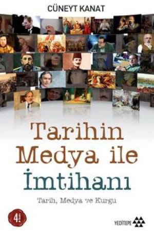 Tarihin Medya ile İmtihanı Tarih, Medya ve Kurgu kapağı