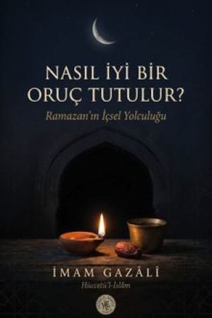 Nasıl İyi Bir Oruç Tutulur? kapağı