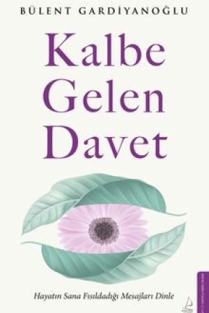 Kalbe Gelen Davet kapağı