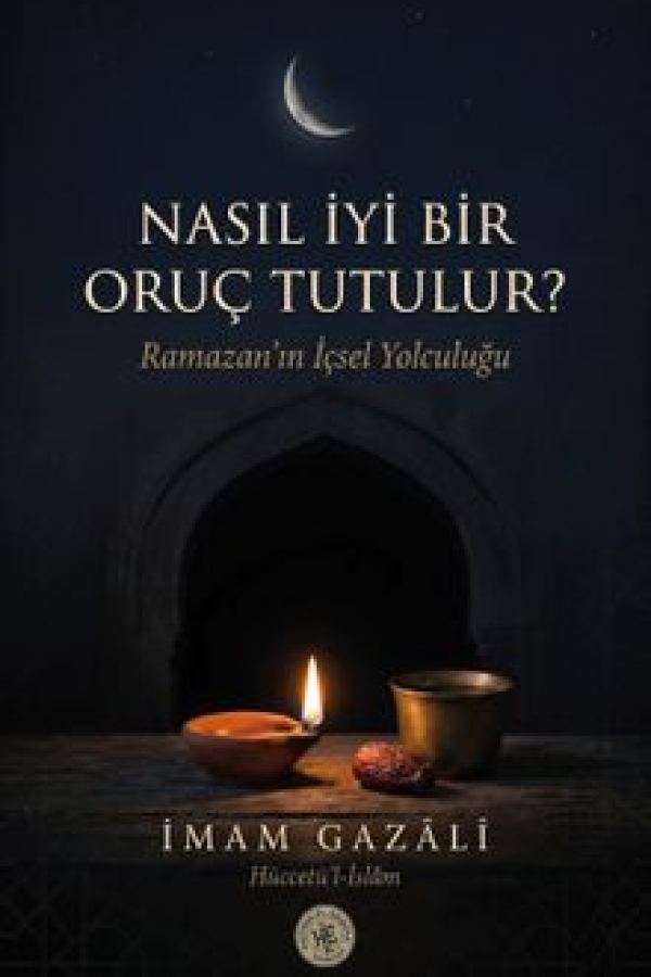 Nasıl İyi Bir Oruç Tutulur? baskı kapağı