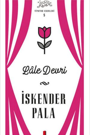 Lale Devri Tiyatro Eserleri 5 kapağı