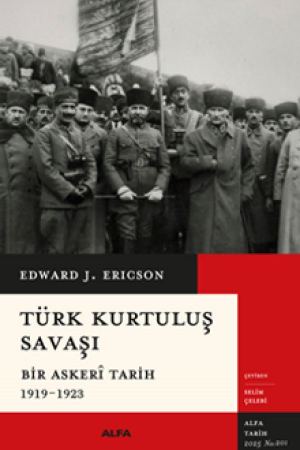 Türk Kurtuluş Savaşı Bir Askerî Tarih 1919-1923 kapağı