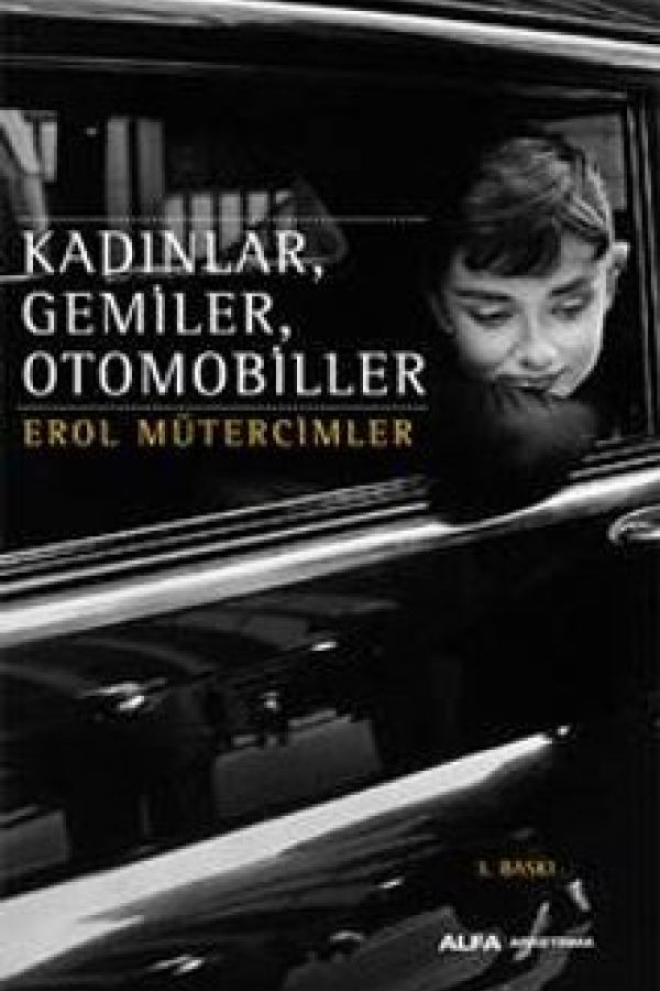 Kadınlar, Gemiler, Otomobiller baskı kapağı