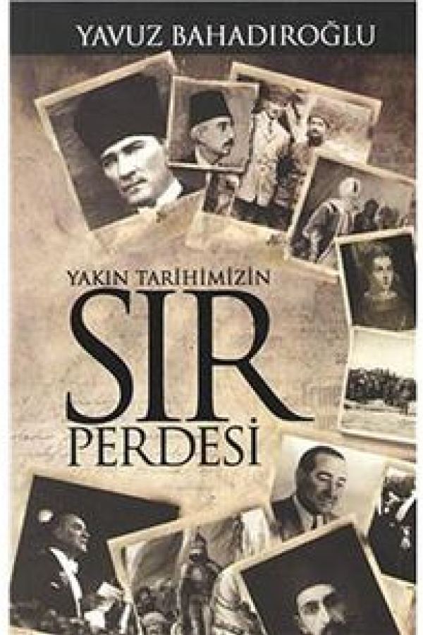 Yakın Tarihimizin Sır Perdesi baskı kapağı
