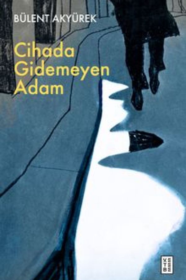 Cihada Gidemeyen Adam baskı kapağı