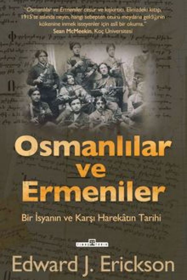 Osmanlılar ve Ermeniler Bir İsyan ve Karşı Harekatın Tarihi kapağı
