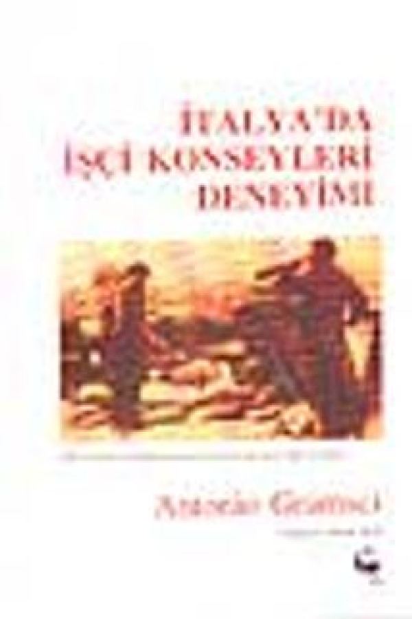 İtalya'da İşçi Konseyleri Deneyimi baskı kapağı