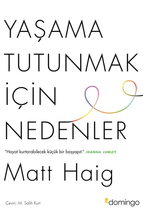 Yaşama Tutunmak İçin Nedenler baskı kapağı