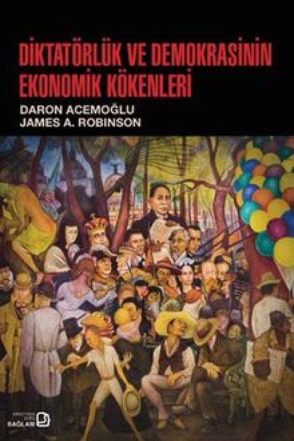Diktatörlük ve Demokrasinin Ekonomik Kökenleri baskı kapağı