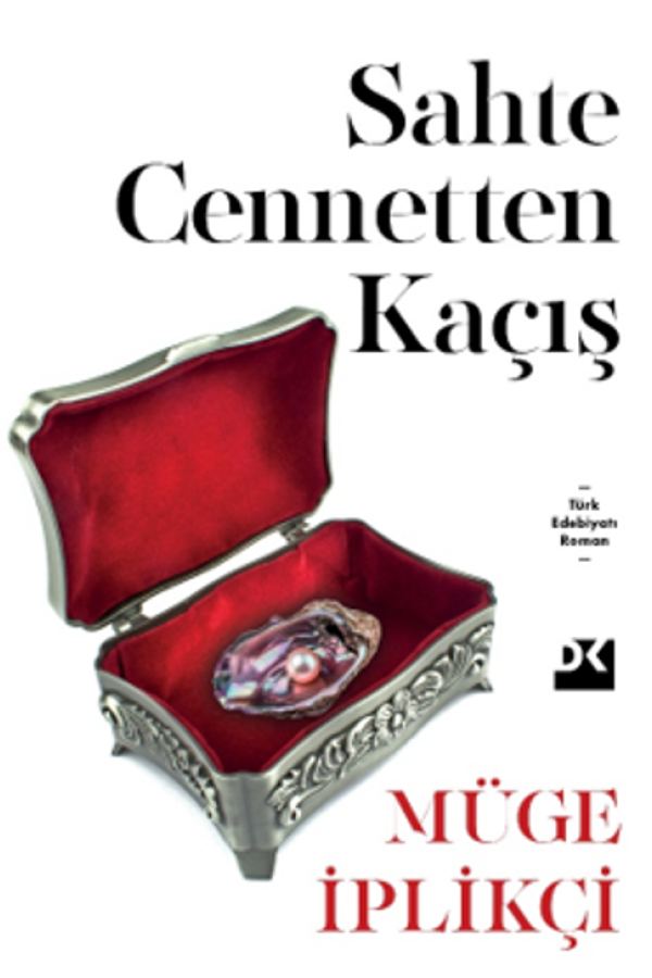 Sahte Cennetten Kaçış baskı kapağı