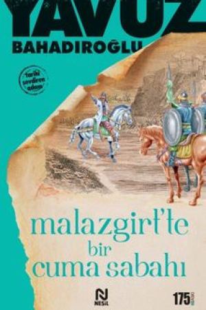 Malazgirt'te Bir Cuma Sabahı kapağı