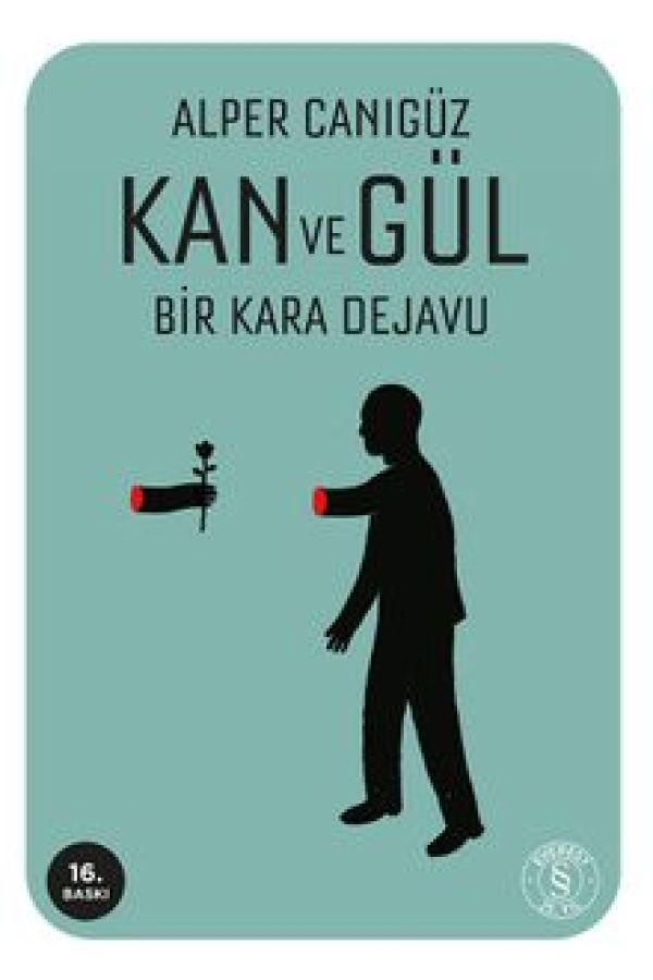 Kan ve Gül Bir Kara Dejavu baskı kapağı