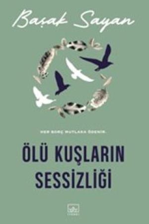 Ölü Kuşların Sessizliği kapağı