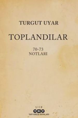 Toplandılar 70-73 Notları kapağı