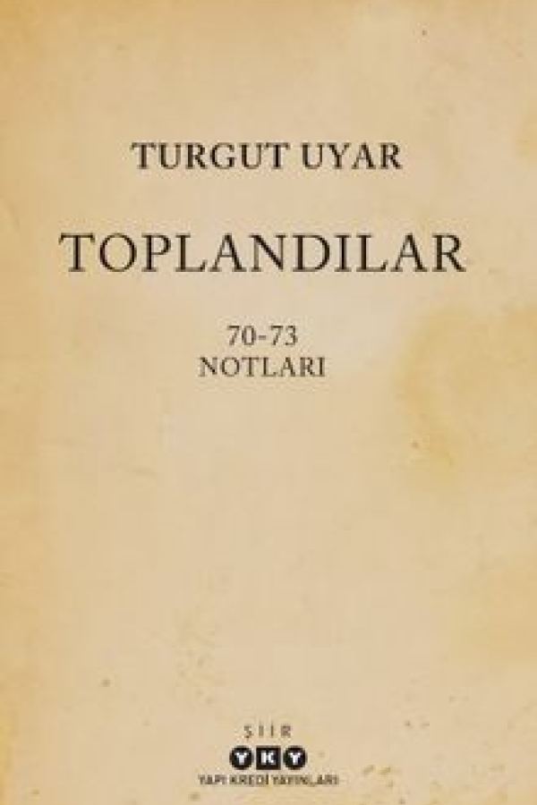 Toplandılar 70-73 Notları kapağı