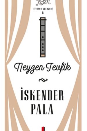 Neyzen Tevfik Tiyatro Eserleri 8 kapağı