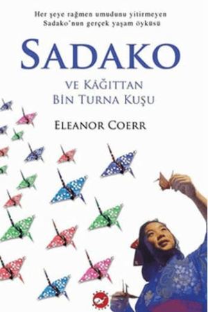 Sadako ve Kağıttan Bin Turna Kuşu kapağı