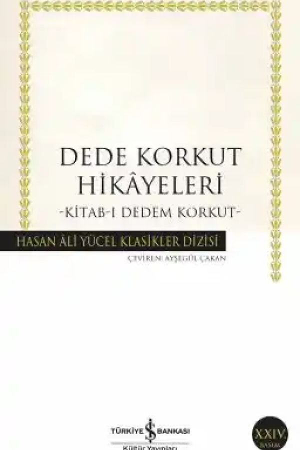 Dede Korkut Hikâyeleri – Kitab-ı Dedem Korkut baskı kapağı