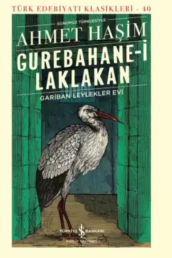 Gurebahane-i Laklakan – Gariban Leylekler Evi kapağı