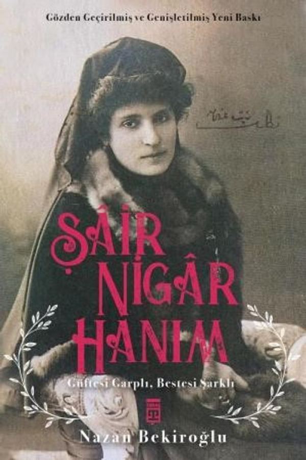 Şair Nigar Hanım - Güftesi Garplı Bestesi Şarklı kapak görseli
